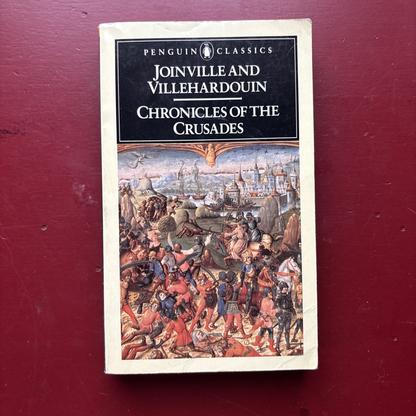 Chronicles of the Crusades Joinville Villehardouin Penguin Classics