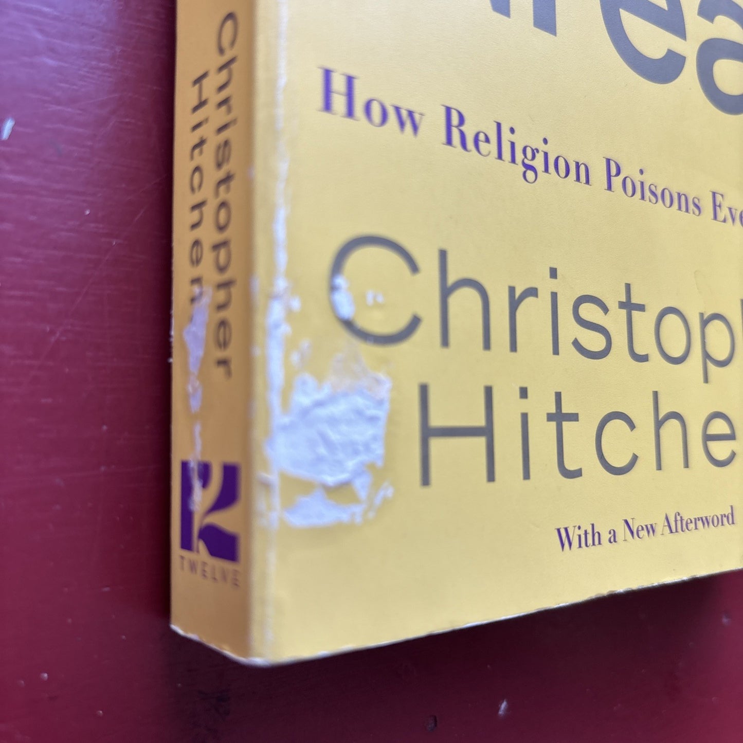 God Is Not Great : How Religion Poisons Everything by Christopher Hitchens...