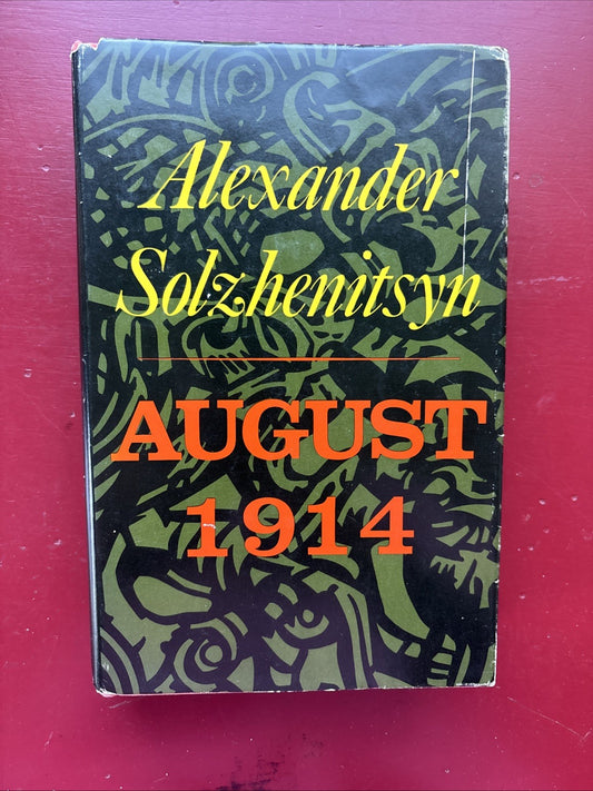 August 1914 by Alexander Solzhenitsyn (1972, Hardcover)