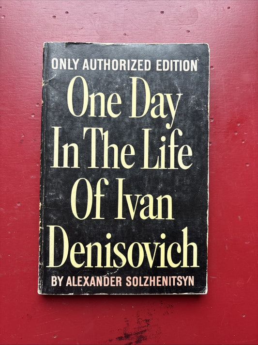 One Day In Life Of Ivan Denisovich by Alexander Solzhenitsyn 1963 SC 1st Edition
