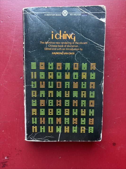 I Ching: The definitive new rendering of the ancient Chinese book of devination