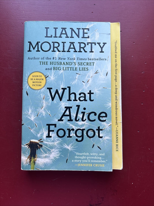 What Alice Forgot by Liane Moriarty (2012, Trade Paperback)