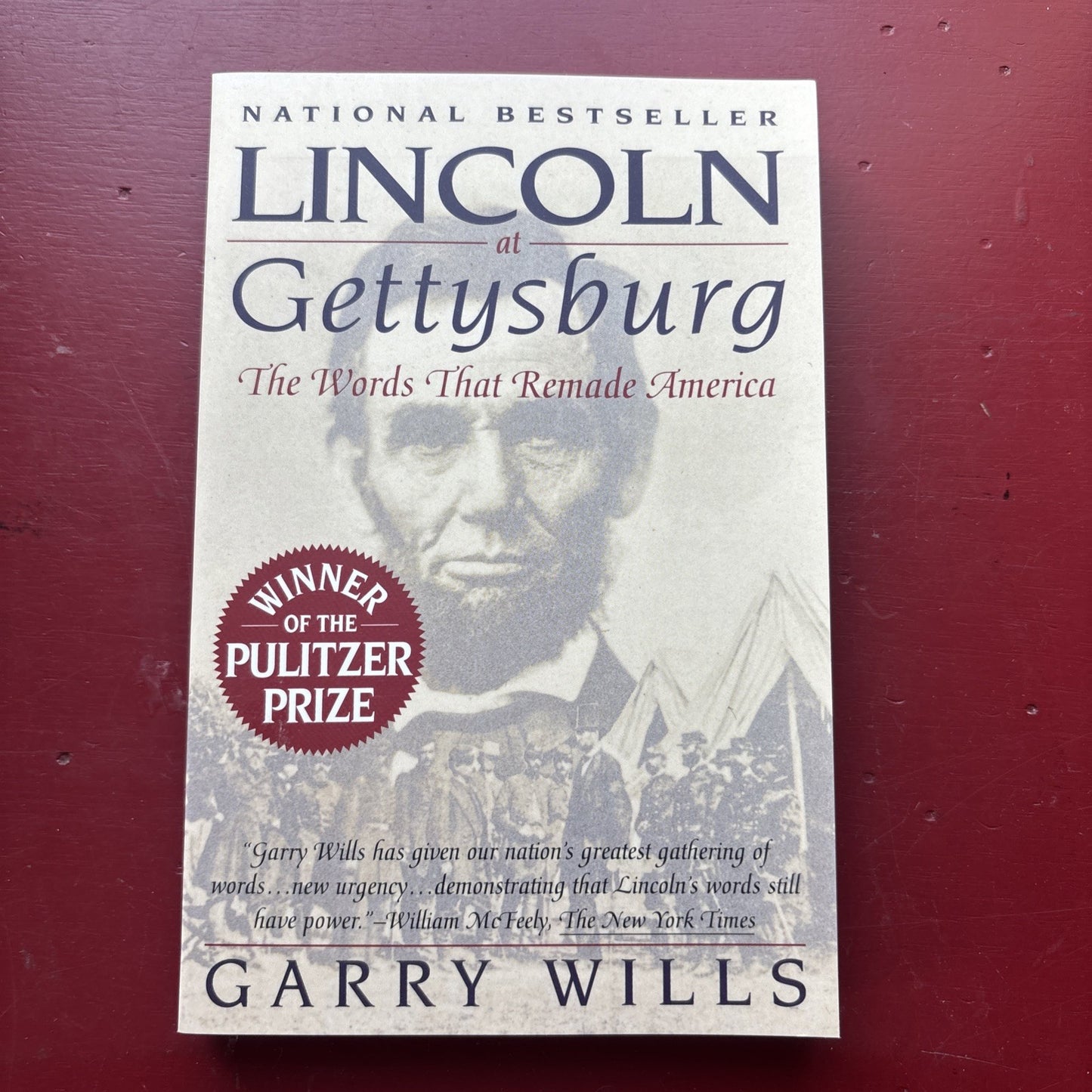 Lincoln at Gettysburg by Garry Wills, inscribed by author