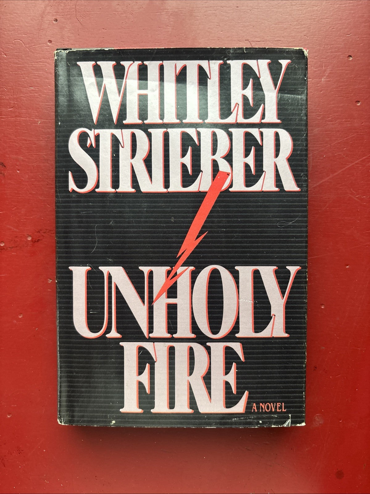 UNHOLY FIRE by Whitley Strieber (1992, Hardcover) (1st Ed.)