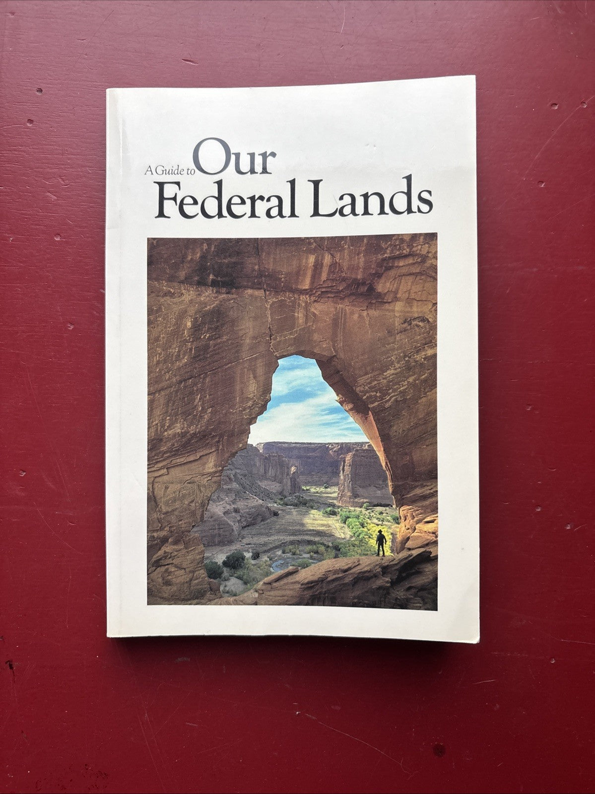 Paperback Book A Guide to our federal lands by National Geographic Society 1984
