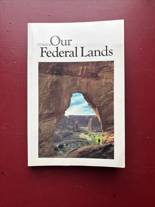 Paperback Book A Guide to our federal lands by National Geographic Society 1984
