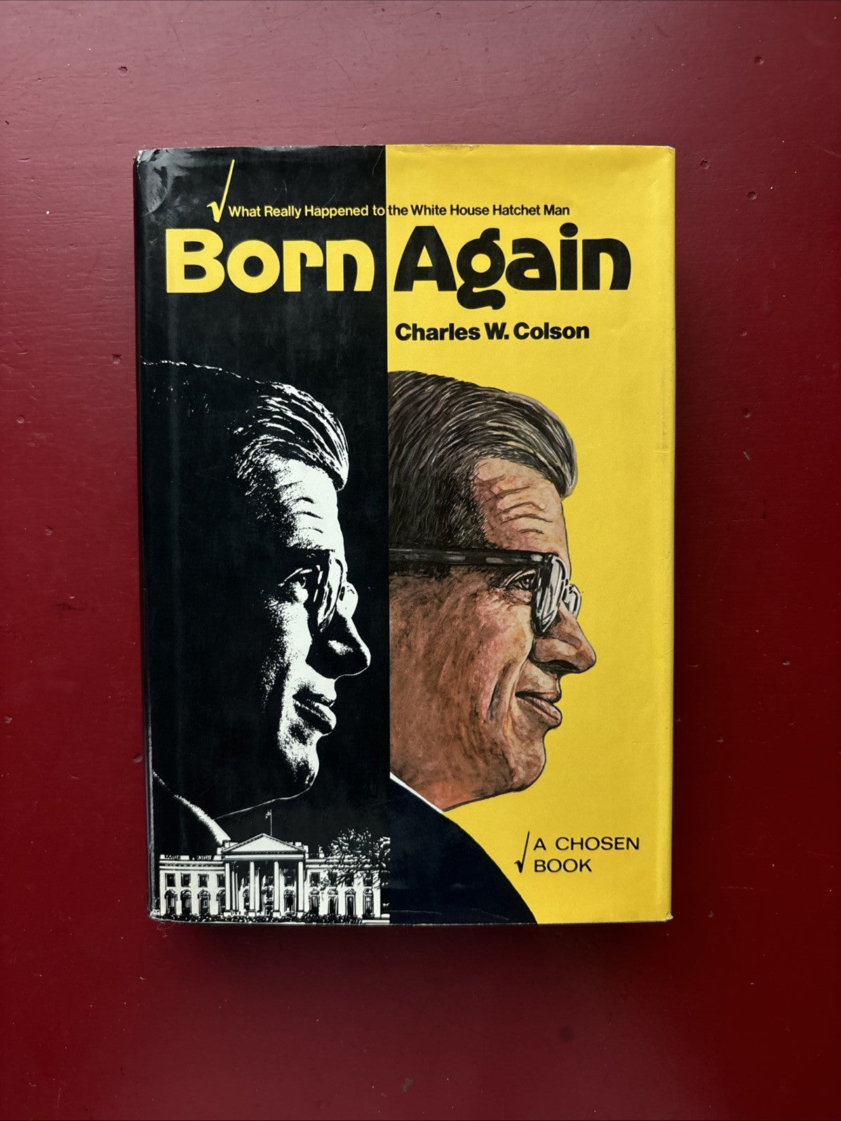 Born Again by Colson, Charles W. (1976, HC) (1st Ed.)
