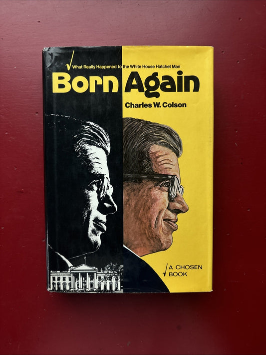 Born Again by Colson, Charles W. (1976, HC) (1st Ed.)