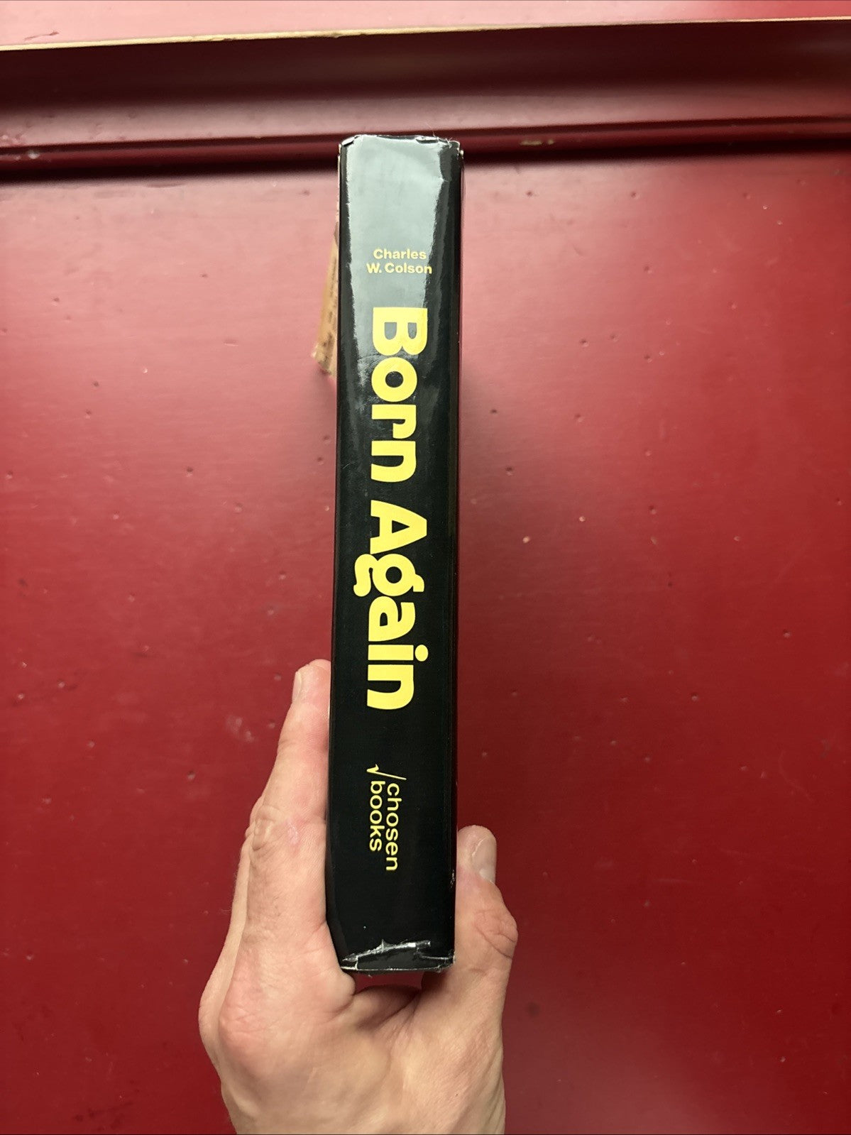 Born Again by Colson, Charles W. (1976, HC) (1st Ed.)