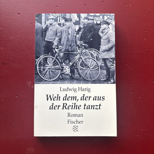 Weh dem, der aus der Reihe tanzt. Roman. by unknown author