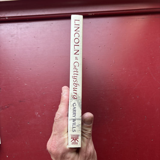 Lincoln at Gettysburg by Garry Wills, inscribed by author