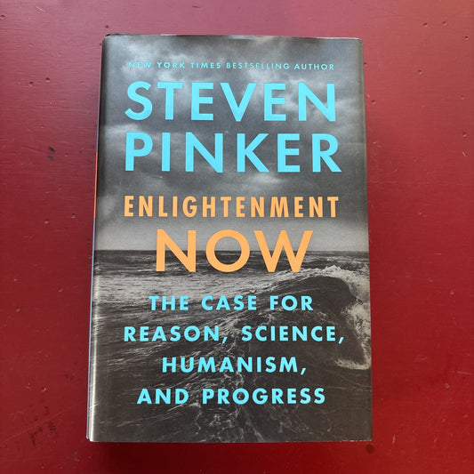 Enlightenment Now by Stephen Pinker (2018, Hardcover)