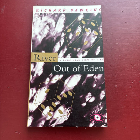 River Out of Eden : A Darwinian View of Life by Richard Dawkins (1995,...