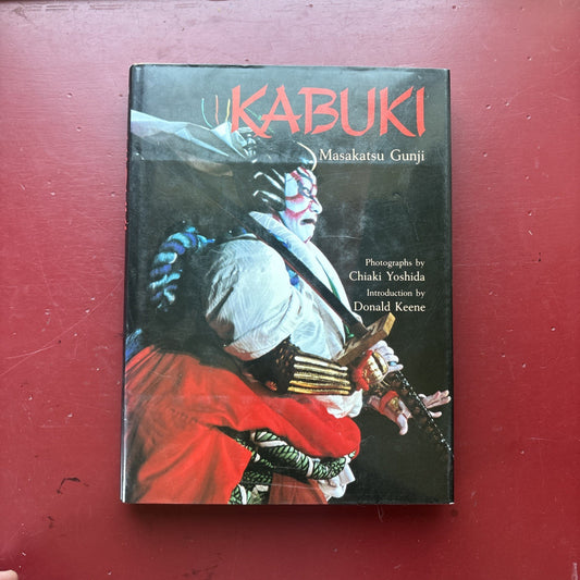 KABUKI Japanese Theater by Masakatsu Gunji and Chiaki Yoshida Costumes Kodansha