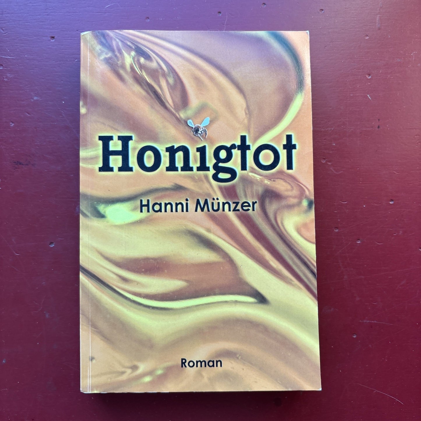 Honigtot by Munzerb VG