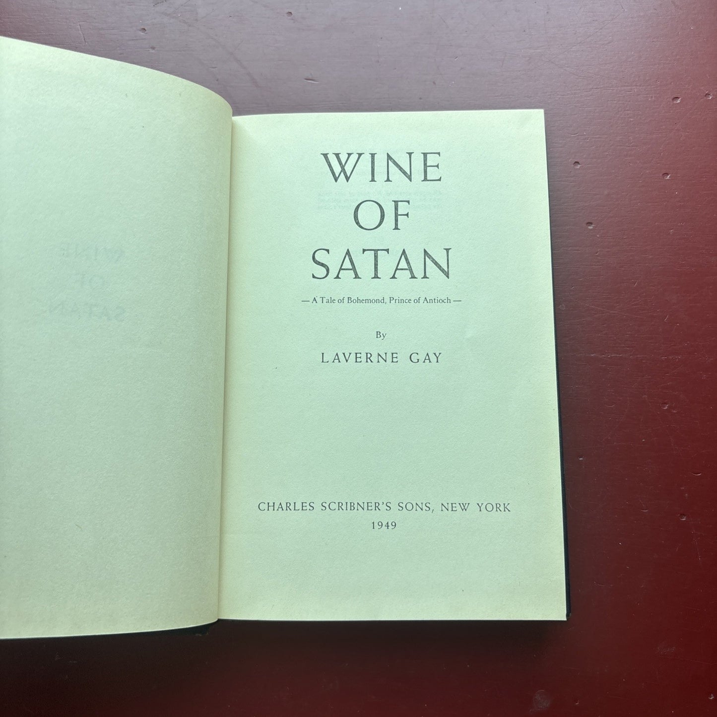 The Wine Of Satan - Laverne Gay - Scribners  HC 1949