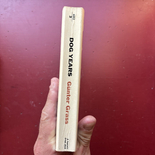 1966 "Dog Years" by Gunter Grass, Paperback Novel 1st Fawcett Crest Printing