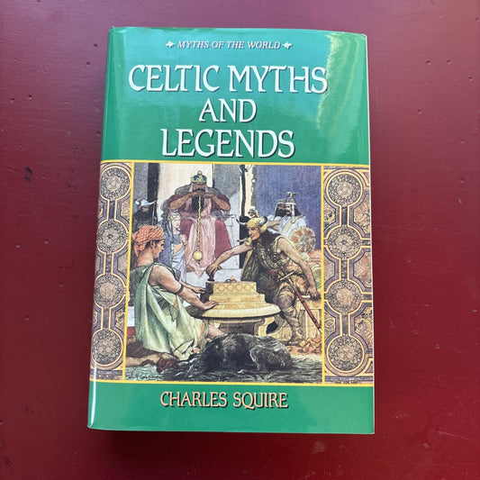 Celtic Myths and Legends by Charles Squire (1994, Hardcover)