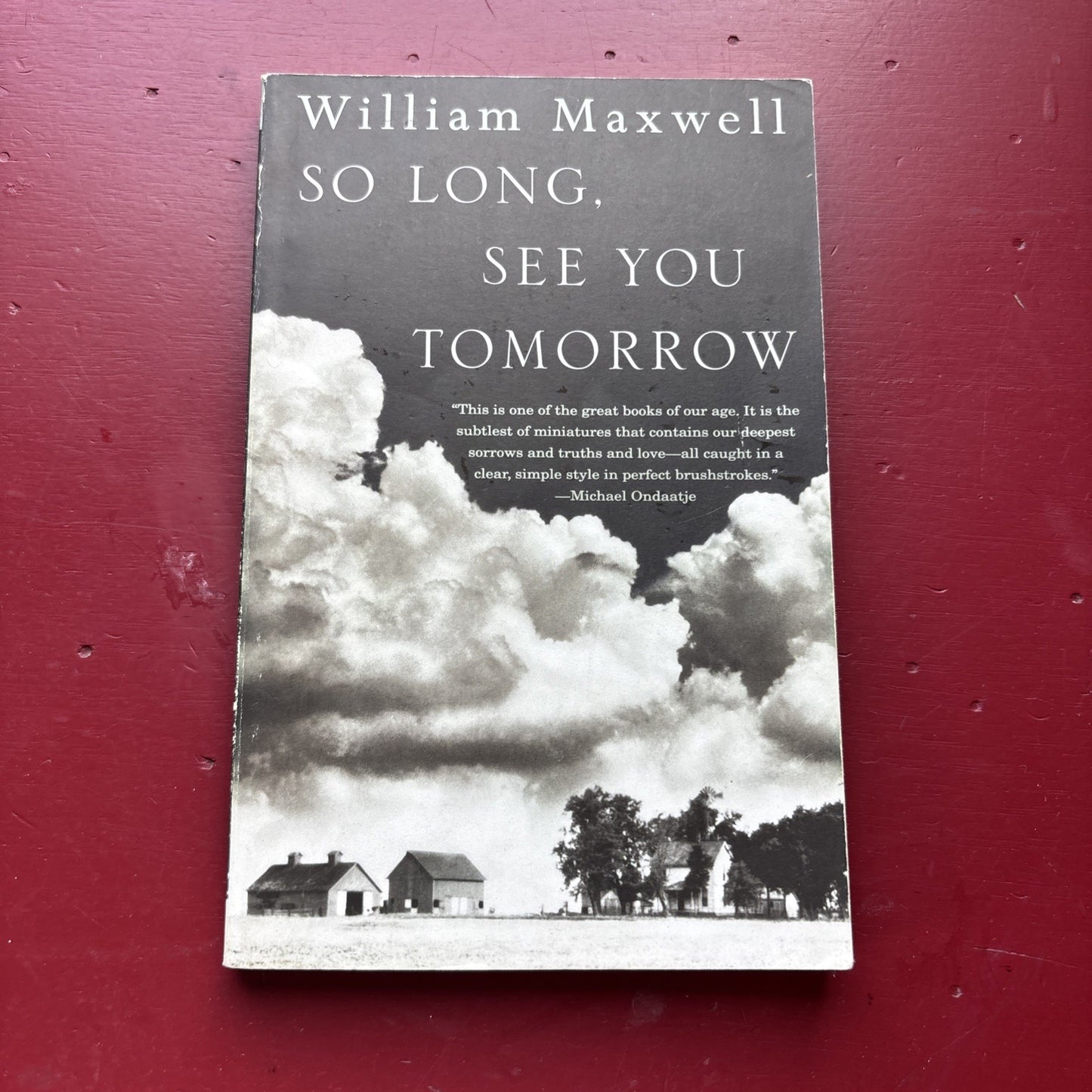 So Long, See You Tomorrow : National Book Award Winner by William Maxwell (1996,