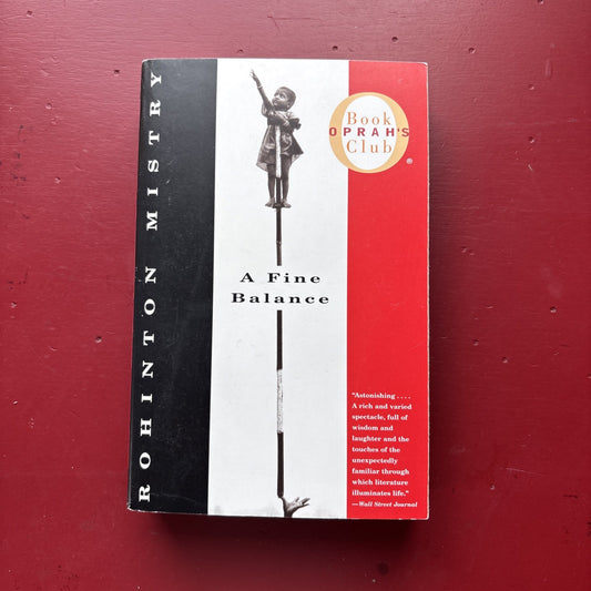 Fine Balance : A Novel by Rohinton Mistry (2001, Trade Paperback)