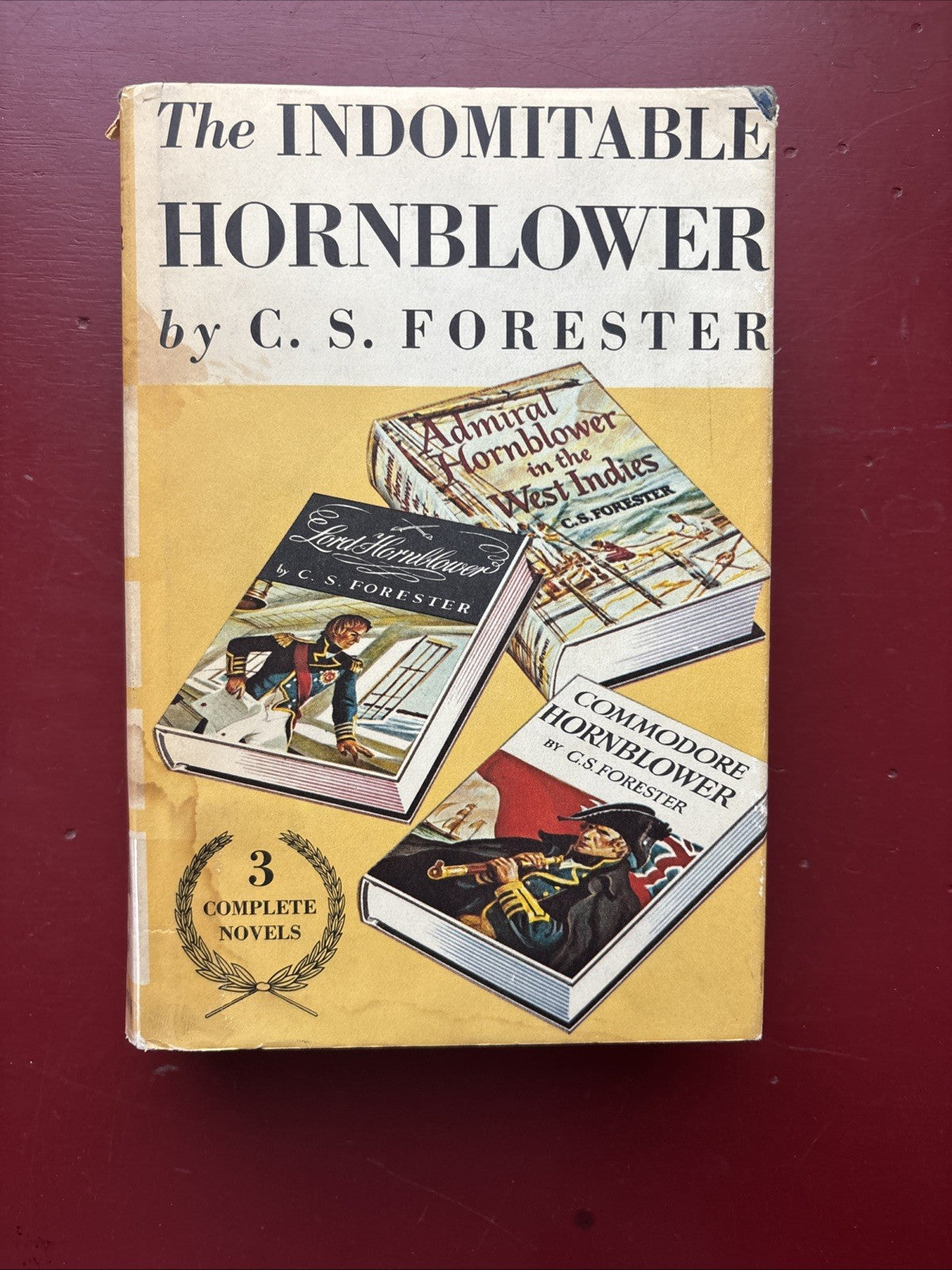 THE INDOMITABLE HORNBLOWER (3 complete novels) [Commodore, Lord, Admiral]  (BCE)