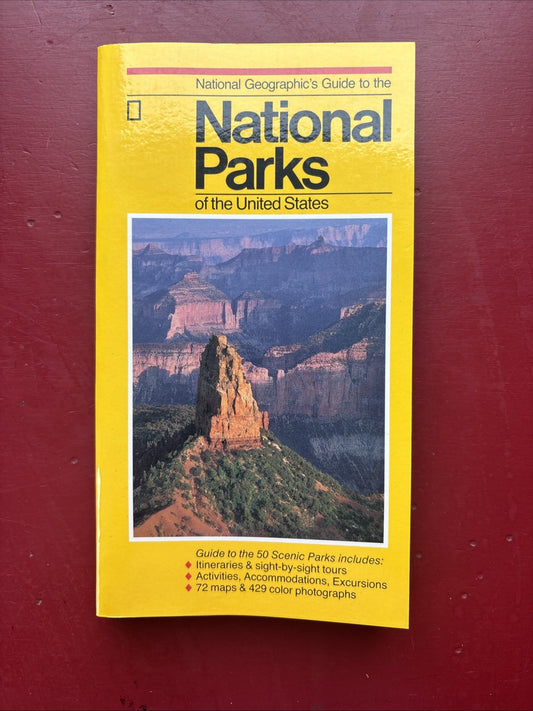 National Geographic's Guide to the National Parks of the United States