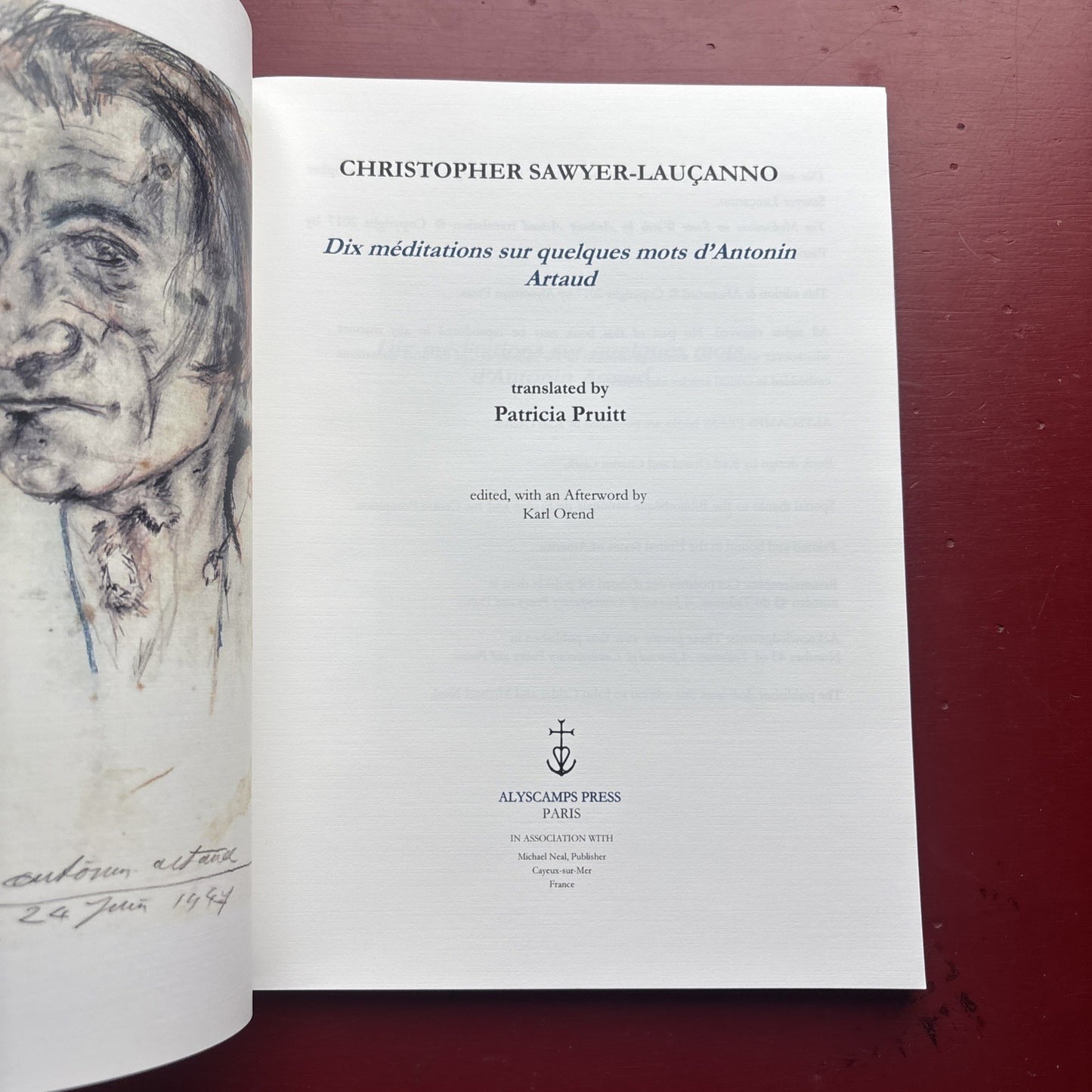 Dix Meditations Quelques Mots D’Antonin Artaud Sawyer-Laucanno ALYSCAMPS PRESS