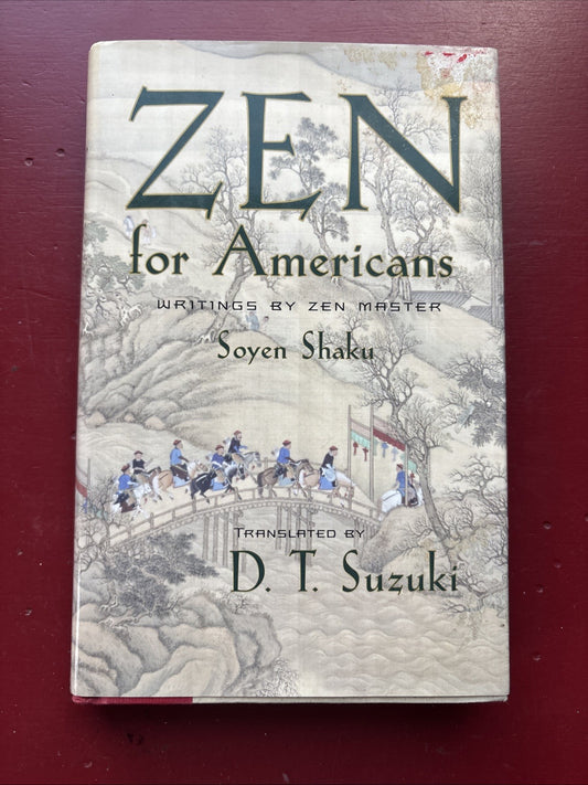 Zen for Americans by S. Shaku (2002, Hardcover)