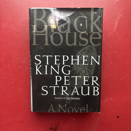 Black House by Peter Straub & Stephen King (2001, Hardcover) (1st Ed 1st Printing)
